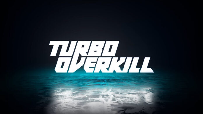 Turbo Overkill - Titel