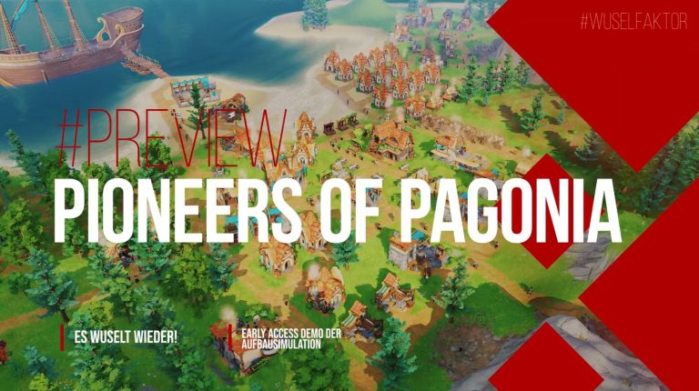 Pioneers of Pagonia – Ein Blick auf die Demo
