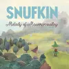 Snifkin: Die Melodie des Mumintals